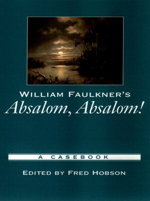 cover image of William Faulkner's Absalom, Absalom!